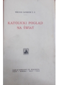 Katolicki pogląd na świat, 1928 r.