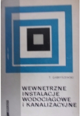 Wewnętrzne instalacje wodociągowe i  kanalizacyjne