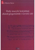 Perły muzyki kościelnej: chorał gregoriański i Gorzkie żale