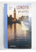 Londyn po polsku