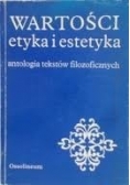 Wartości etyka i estetyka