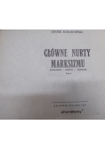 Główne nurty marksizmu, tom I