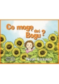 Co mogę dać Bogu?