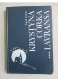 Krystyna córka Lavransa. Tom III