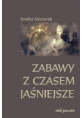 Zabawy z czasem jaśniejsze
