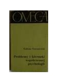 Problemy i kierunki współczesnej psychologii
