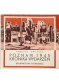 Poznań 1945 Kronika wydarzeń