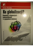 Ku globalizacji?