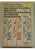Matematyczne metody opracowywania wyników pomiarów