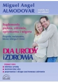 Dla urody i zdrowia