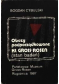 Obozy podporządkowane  KL Gross=Rosen