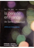 La pensee en France: de Sartre a Foucault