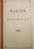 Nałęczów i jego okolice. Przewodnik informacyjny dla leczących się i lekarzy, Reprint z 1897 r.