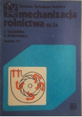 Mechanizacja rolnictwa  cz. Ia