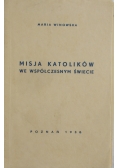 Misja katolików we współczesnym świecie, 1938 r.