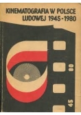 Kinematografia w Polsce ludowej 1945 - 1980