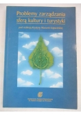 Problemy zarządzania sferą kultury i turystyki