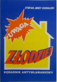 Uwaga złodziej, poradnik antywłamaniowy