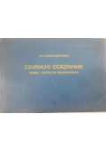 Centralne ogrzewanie. Normy i wytyczne projektowania