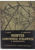 Monter konstrukcji stalowych w budownictwie