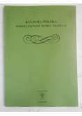 Kultura polska. Współczesność wobec tradycji
