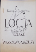 Locja szlaku Warszawa - Mazury