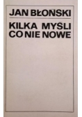 Kilka myśli co nie nowe