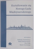 Kształtowanie się Nowego Ładu Międzynarodowego