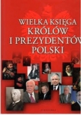 Wielka księga królów i prezydentów Polski