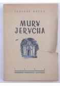 Breza Tadeusz - Mury Jerycha, 1946 r.