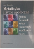 Metafizyka i życie społeczne