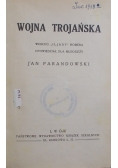 Wojna Trojańska, 1937 r.