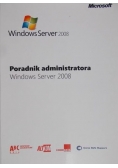 Poradnik administratora. Windows Server 2008