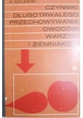 Czynniki długotrwałego przechowywania owoców, warzyw i ziemniaków