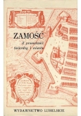 Zamość: z przeszłości twierdzy i miasta