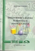 Efektywność i ryzyko w procesach innowacyjnych