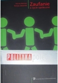 Zaufanie, a życie społeczne