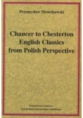 Chaucer to Chesterton English Classics from Polish Perspective