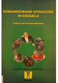 Komunikowanie społeczne w edukacji