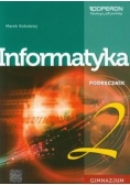 Informatyka 2 Podręcznik z płytą CD
