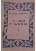 Więcej radości, 1932 r.