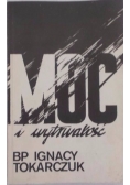 Moc i wytrwałość