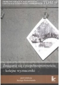Zmaganie się z niepełnosprawnością kolejne wyznaczniki tom 9