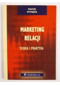 Marketing relacji. Teoria i praktyka