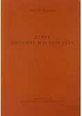 Zarys historii wychowania