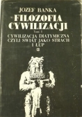Filozofia cywilizacji, t.I