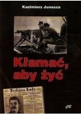 Kłamać, aby żyć