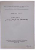 Najstarszy literacki język słowian, 1947 r.