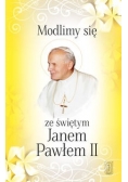 Jan Paweł II - Modlimy się ze świętym Janem Pawłem II, Nowa