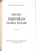 Ojciec Maksymilian Maria Kolbe